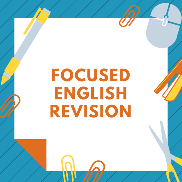 The 'How to Revise for English' Series: 4 - What Skills Should I Focus on for Revision?